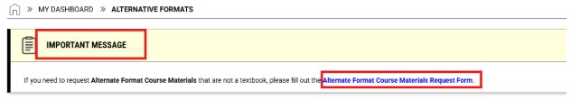 Image of link to the Alternate Format Course Materials Link found in the Important Message section in the Alternative Formats module within the AIM Student Portal.